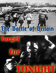 ... The Battle of Britain and Target for Tonight, shot during World War 2